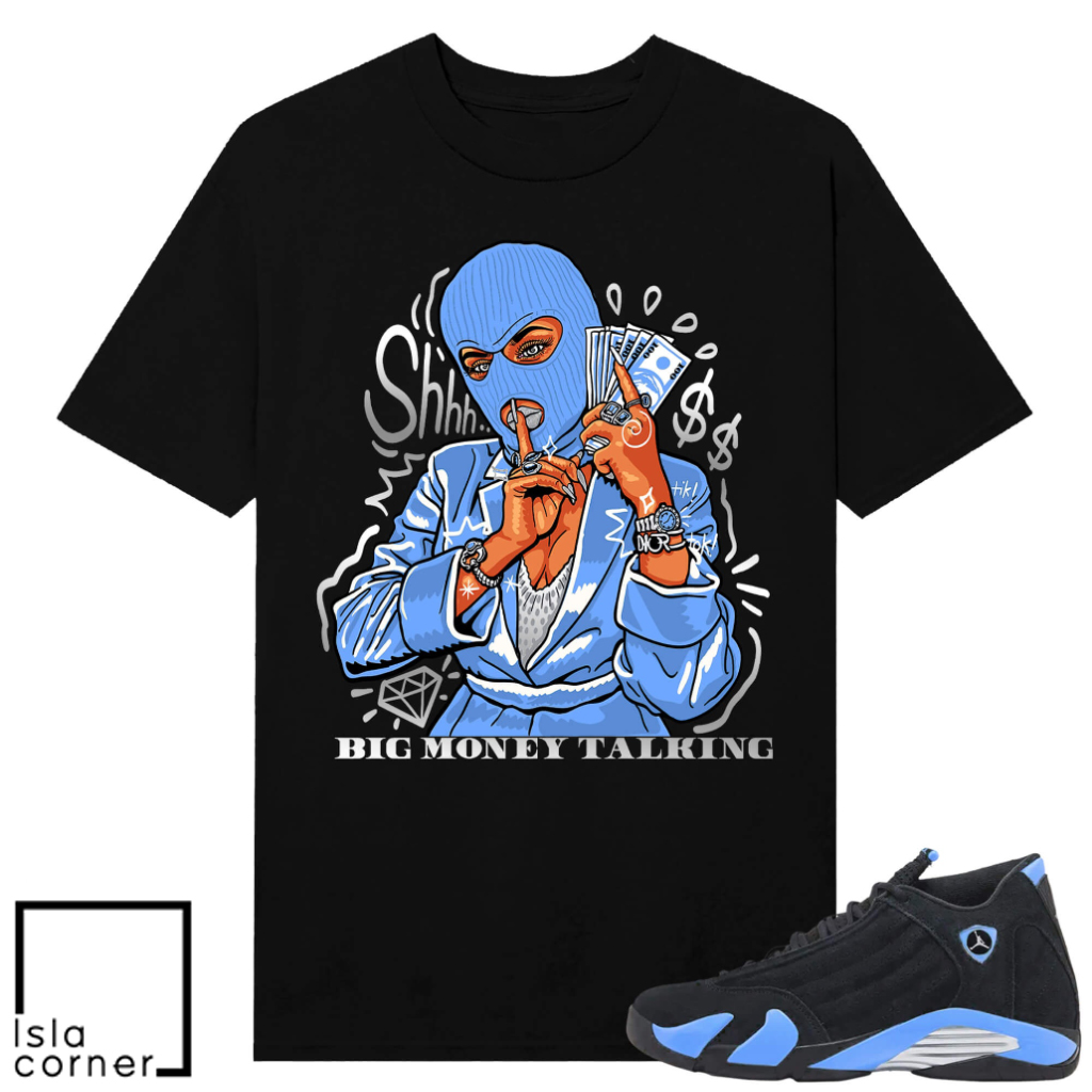 Jordan 14 Black University Big Money Talking Shirt Jordan 14 Black University Big Money Talking Shirt