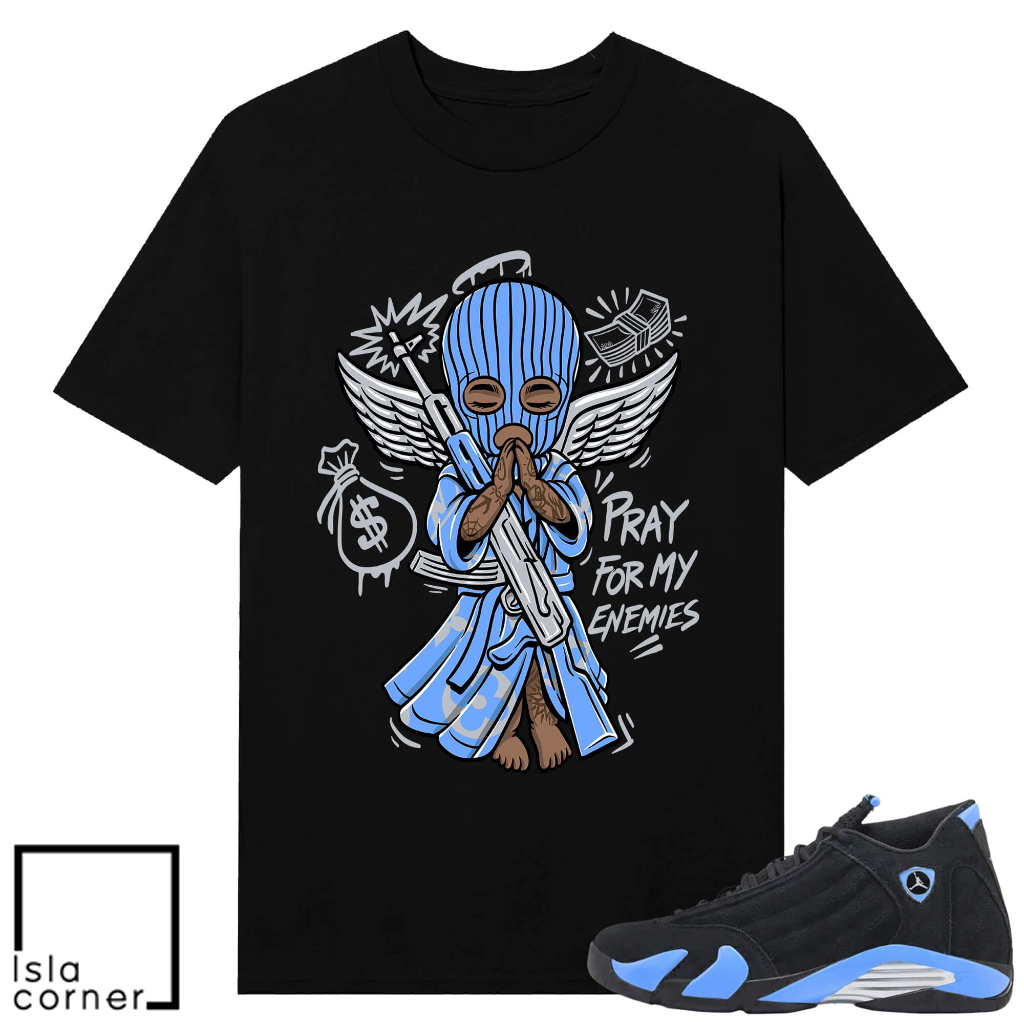 Jordan 14 Black University Blue Sneaker Match Tees Pray For My Enemies Jordan 14 Black University Blue Sneaker Match Tees Pray For My Enemies