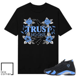 Jordan 14 Black University Floral Trust No One Shirt
