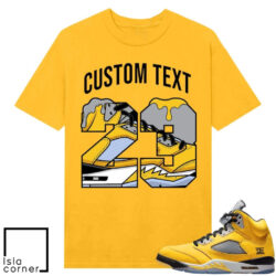 Jordan 5 Tokyo Matching Sneaker Tees Yellow 23 Drip Custom Personalized Text