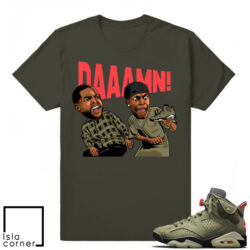 Travis Scott 6s Sneaker Match Tees Olive DAAAMN