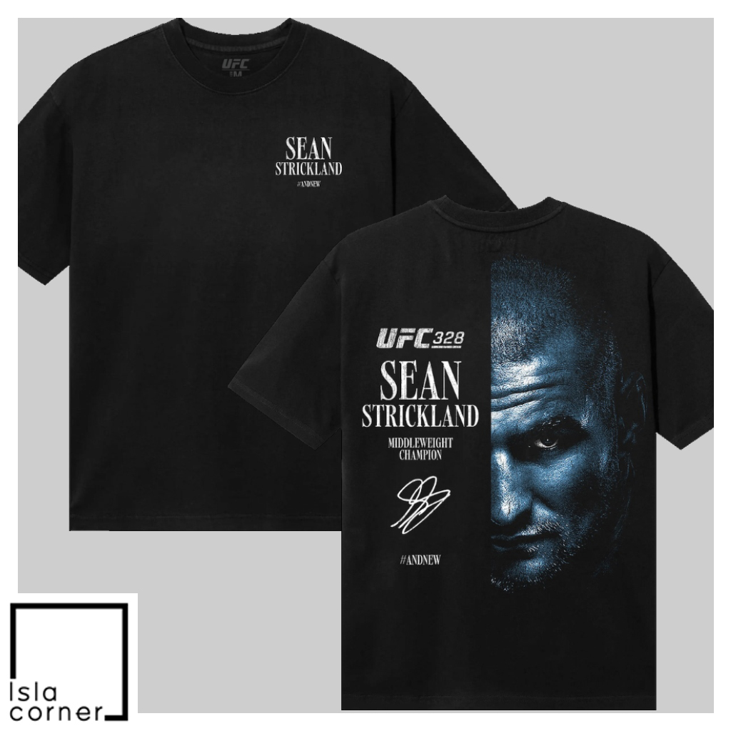 UFC 328 Sean Strickland #AndNew T Shirt UFC 328 Sean Strickland #AndNew T Shirt