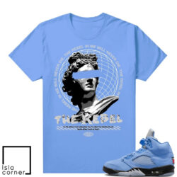 UNC 5s to match Sneaker Match Tees University Blue The Rebel In Me