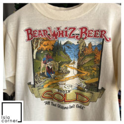 Vintage 1988 Bear Whiz Beer Fools Gold All That Glitters Isn't Gold Shirt