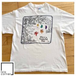 Vintage 1993 Grateful Dead Have A Grateful Day Shirt