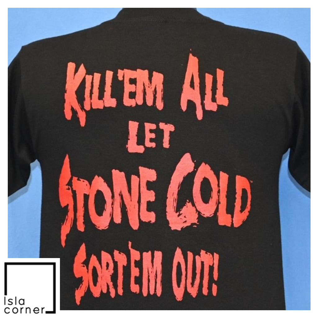Vintage 90s Stone Cold Austin Kill 'Em T Shirt Back Vintage 90s Stone Cold Austin Kill 'Em T Shirt Back