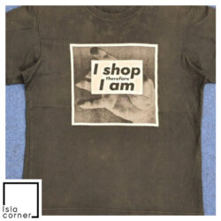 Vintage Barbara Kruger I Shop Therefore I Am Shirt