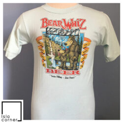 Vintage Bear Whiz Light Beer 1986 Tastes Filling Less Great Shirt There's Always Time For A Short One