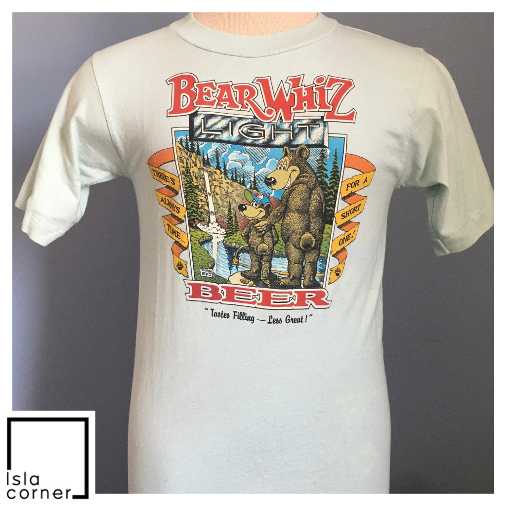 Vintage Bear Whiz Light Beer 1986 Tastes Filling Less Great Shirt There's Always Time For A Short One Vintage Bear Whiz Light Beer 1986 Tastes Filling Less Great Shirt There's Always Time For A Short One