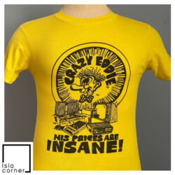 Vintage Crazy Eddie His Prices Are Insane Shirt