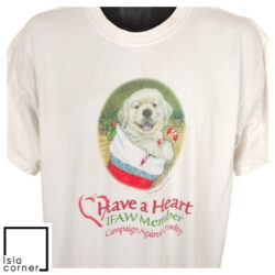 Vintage Have A Heart IFAW Supporter Campaign Against Cruelty Shirt