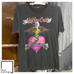 Vintage Motley Crue 1990 Without You Shirt