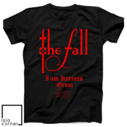 Vintage The Fall I Am Kurious Oranj Music Shirt