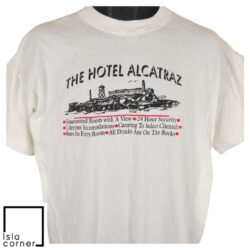 Vintage The Hotel Alcatraz The Rock Prison Island Shirt